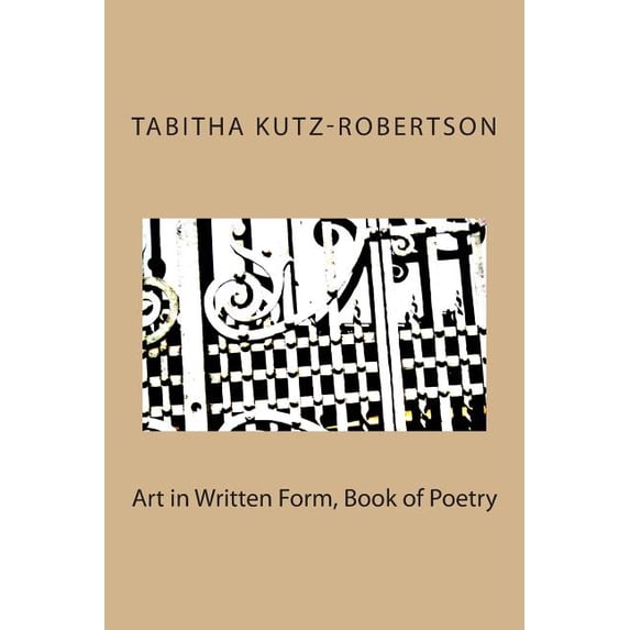 Art in Written Form, Book of Poetry