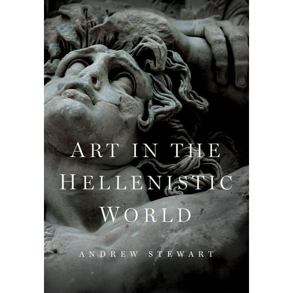 Art in the Hellenistic World, (Paperback)