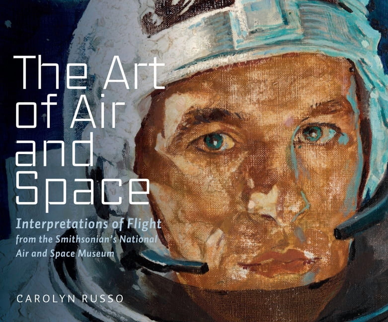 The Art of Air and Space: Interpretations of Flight from the Smithsonian's National Air and Space Museum, (Hardcover)
