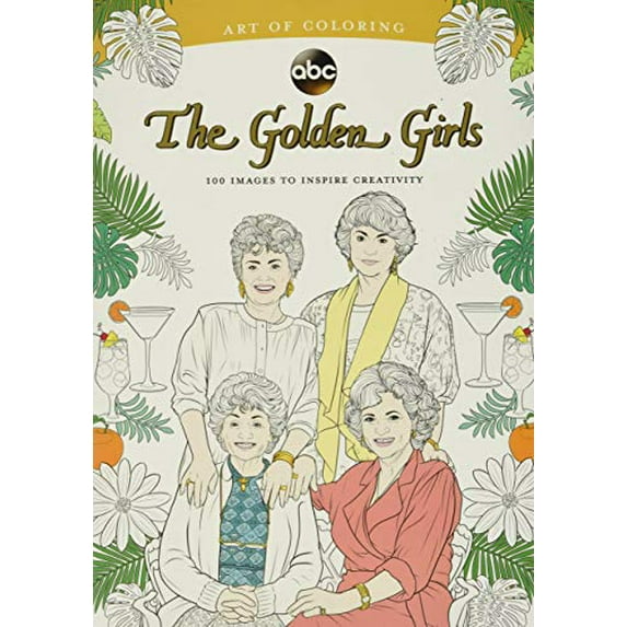 Pre-Owned Art of Coloring: Golden Girls: 100 Images to Inspire Creativity (Paperback) 1484787447 9781484787441