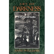 Art of Darkness A Poetics of Gothic, Paperback