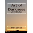 thumbnail image 1 of Art of Darkness: Initiation into Soul's Journey, (Paperback), 1 of 1
