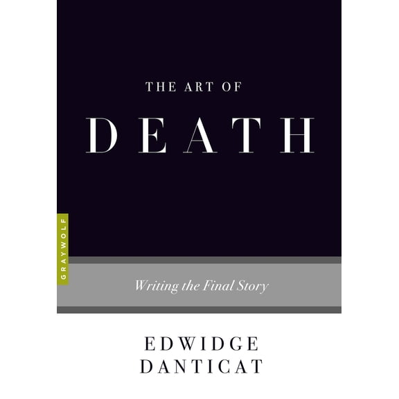 The Art of Death : Writing the Final Story