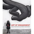 thumbnail image 1 of Art of Engagement : Visual Politics in California and Beyond (Edition 1) (Paperback), 1 of 1