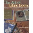 thumbnail image 1 of Pre-Owned The Art of Fabric Books: Innovative Ways to Use Fabric in Scrapbooks, Altered Books & More (Paperback) 1571202811 9781571202819, 1 of 1