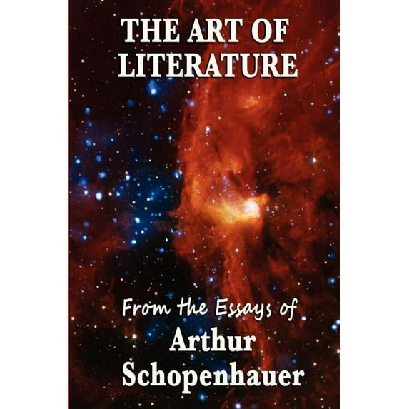 The Art of Literature: Essays on Reading, Writing, and Literary Judgment, (Paperback)