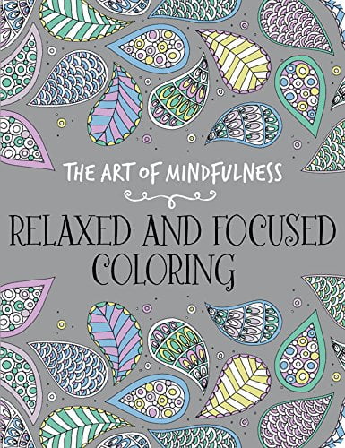 Pre-Owned Relaxed and Focused Coloring (Art of Mindfulness) Paperback