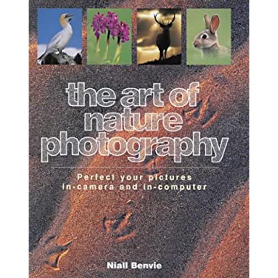 Pre-Owned The Art of Nature Photography (Hardcover) 0715309676 9780715309674