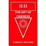 1111 The Art of Oneness, Book 1, Paperback