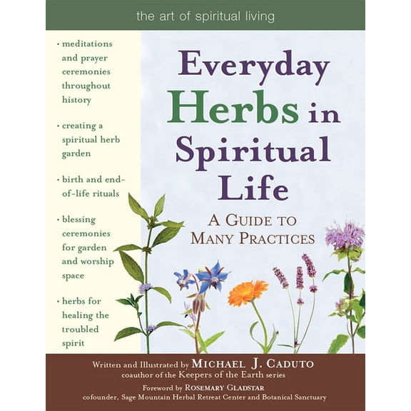 Art of Spiritual Living Everyday Herbs in Spiritual Life: A Guide to Many Practices, (Hardcover)