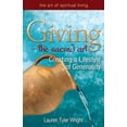 thumbnail image 1 of Art of Spiritual Living Giving--The Sacred Art: Creating a Lifestyle of Generousity, (Hardcover), 1 of 1