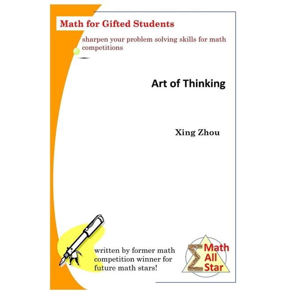 Art of Thinking: Math for Gifted Students (Paperback) by Xing Zhou