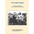 thumbnail image 1 of Art of War Papers: Operations at the Border: Efforts to Disrupt Insurgent Safe-Havens (Paperback), 1 of 1
