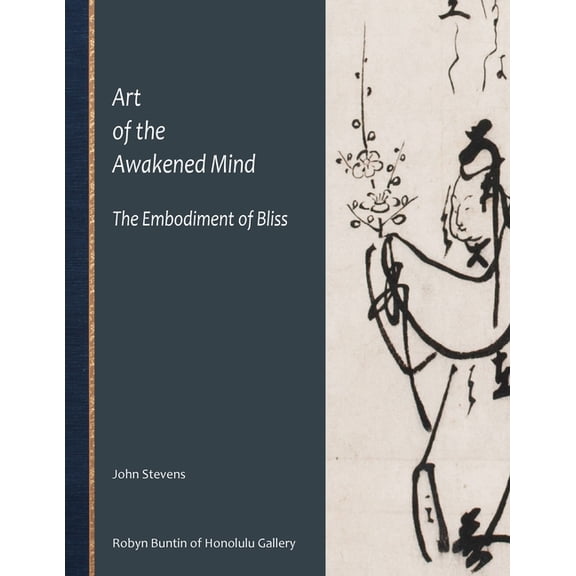 Art of the Awakened Mind, The Embodiment of Bliss, (Paperback)