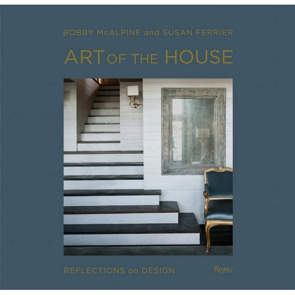 Art of the House : Reflections on Design (Hardcover)