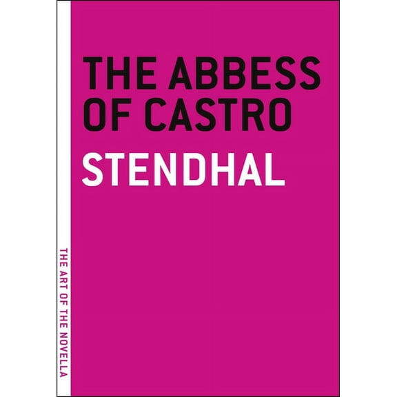 Art of the Novella: The Abbess of Castro (Paperback)