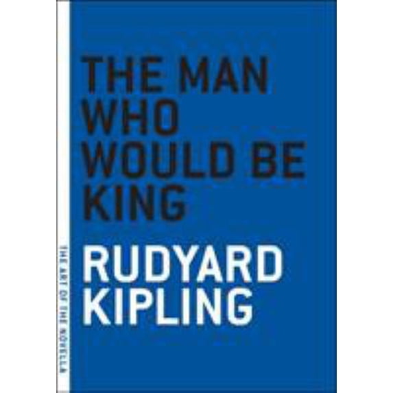 Pre-Owned The Man Who Would Be King (Paperback) 0976140705 9780976140702