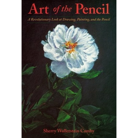 Pre-Owned Art of the Pencil: A Revolutionary Look at Drawing, Painting and the Pencil (Paperback) 0823013731 9780823013739