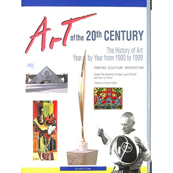 Pre-Owned Art of the 20th Century: A Year by Year Chronicle of Painting, Architecture and Sculpture Paperback