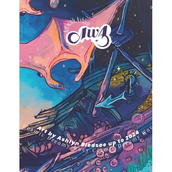 Art with Ashlyn Portfolio Books Ashlyn's Illustration Portfolio: Select Works up to 2024, (Paperback)