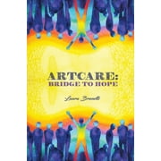 ArtCare Bridge to Hope Paperback