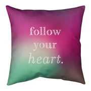 ArtVerse Quotes Multicolor Background Follow Your Heart Quote Pillow-Spun Polyester 16 x 16 Medium