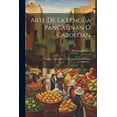 thumbnail image 1 of Arte De La Lengua Pangasinan Ó Cabolóan: Corregido, Aumentado Y Llevando En Sí El Mismo Compendio... (Paperback), 1 of 1