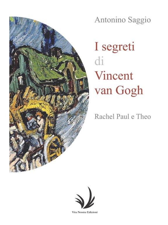Arte and Around I segreti di Vincent van Gogh: Rachel Paul e Theo, Book 2, (Paperback)