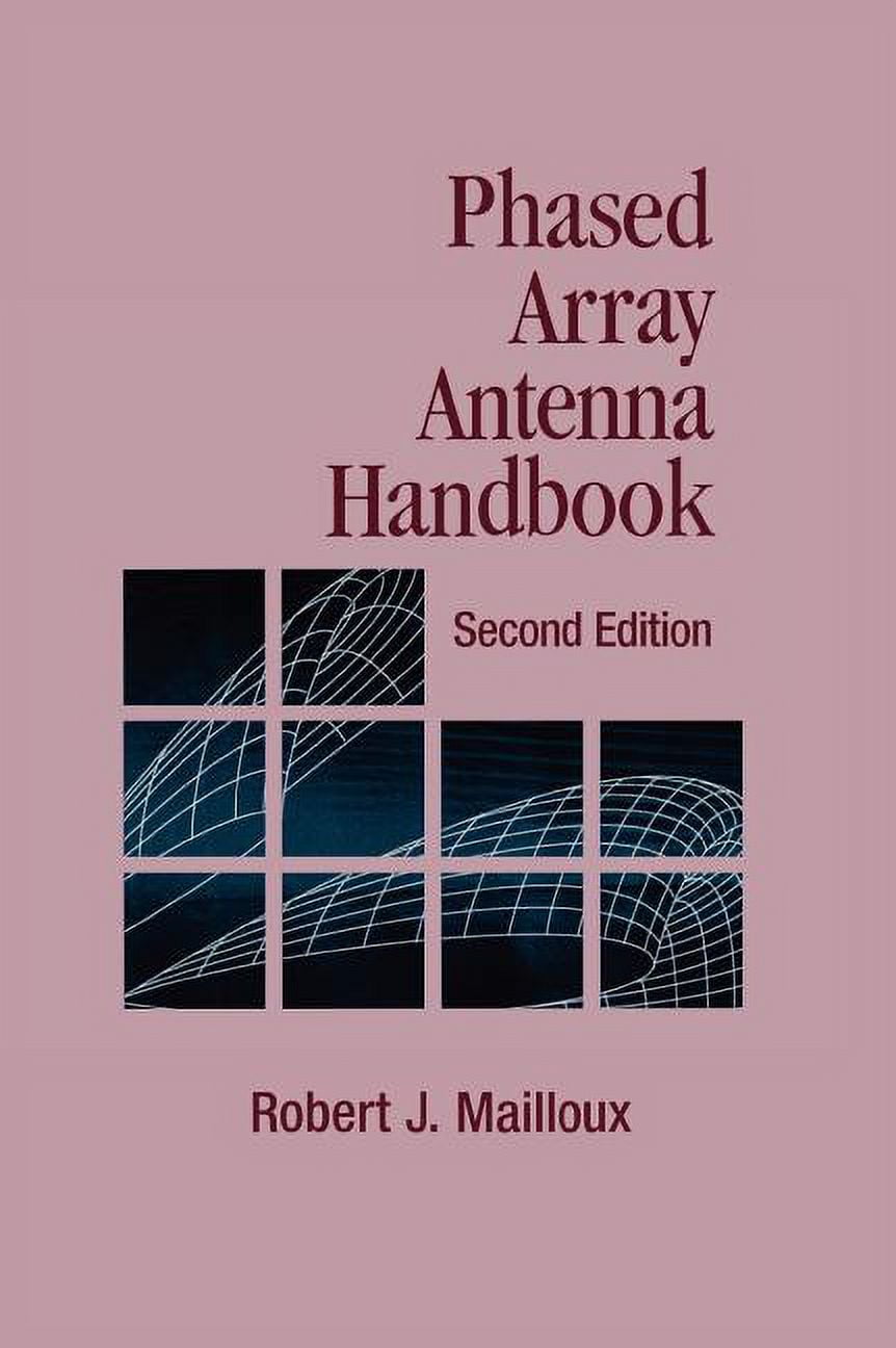 Artech House Antennas and Propagation Library: Phased Array