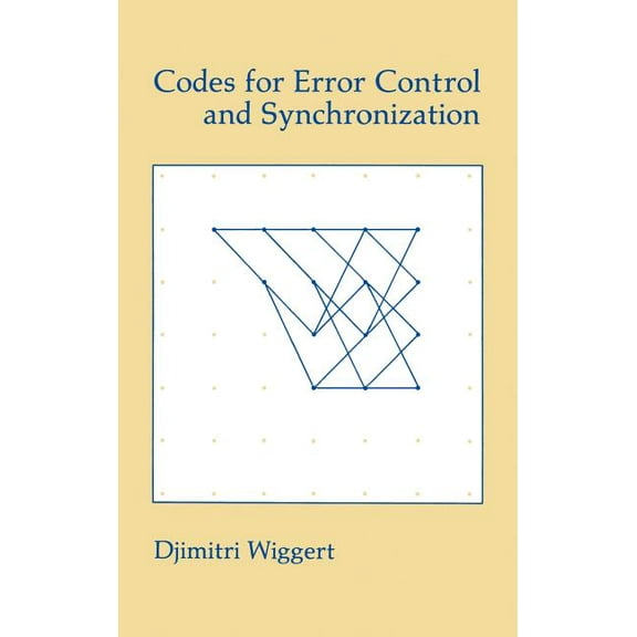Artech House Communication & Electronic Defense Library: Codes for Error Control and Synchronization (Hardcover)