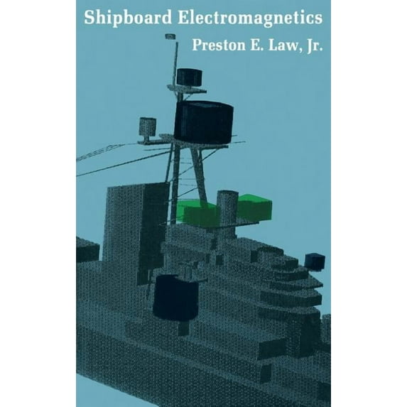 Artech House Communication and Electronic Defense Library: Shipboard Electromagnetics (Hardcover)