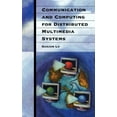 thumbnail image 1 of Artech House Communications Library: Communication and Computing for Distributed Multimedia Systems (Hardcover), 1 of 1
