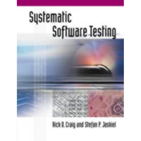 Artech House Computer Library (Hardcover The Systematic Software Testing Handboo, (Hardcover)