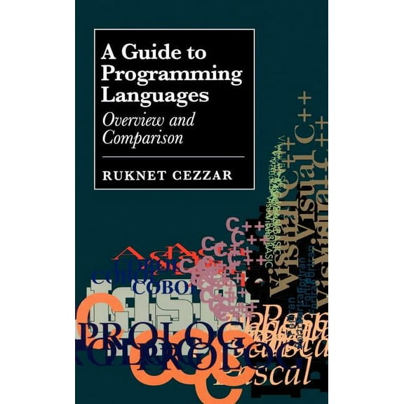Artech House Computer Science Library: A Guide to Programming Languages (Hardcover)