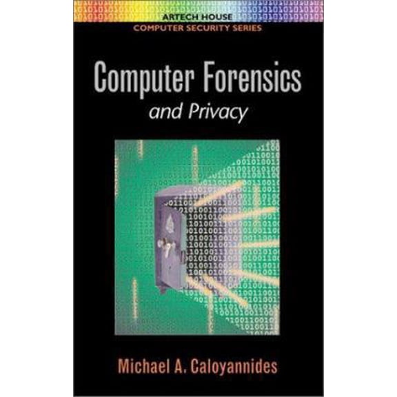 Pre-Owned Computer Forensics and Privacy (Artech House Computer Security Series) (Hardcover) 1580532837 9781580532839