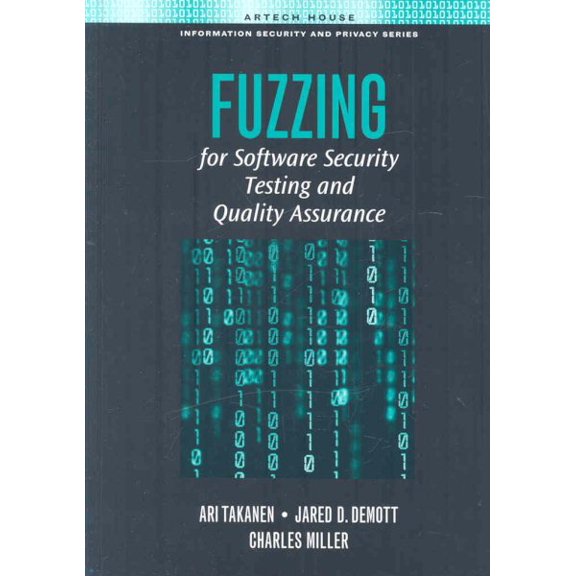 Artech House Information Security and Privacy: Fuzzing for Software Security (Hardcover)