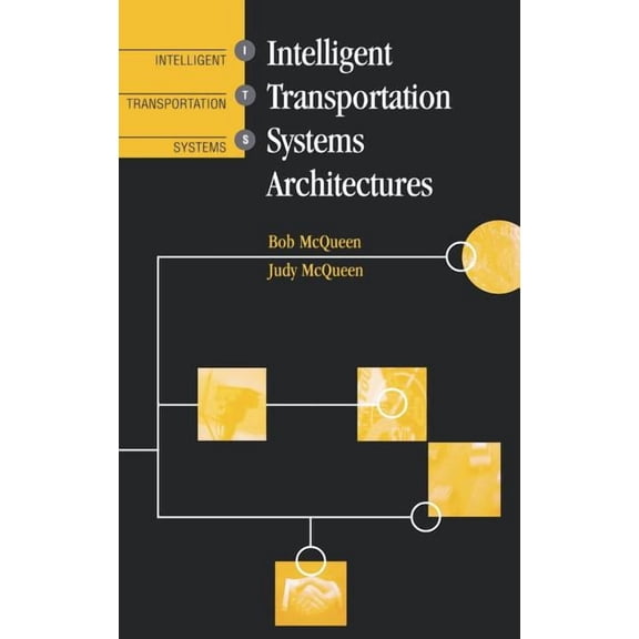 Artech House Its Library: Intelligent Transportation System and Architecture (Hardcover)