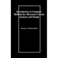 thumbnail image 1 of Artech House Microwave Library (Hardcover): Introduction to Computer Methods for Microwave Circuit Analysis and Design (Hardcover), 1 of 1