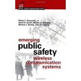 thumbnail image 1 of Pre-Owned Emerging Public Safety Wireless Communication Systems 9780890065754, 1 of 1