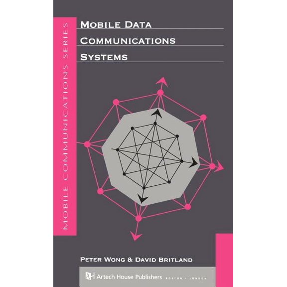 Artech House Mobile Communications: Mobile Data Communications Systems (Hardcover)