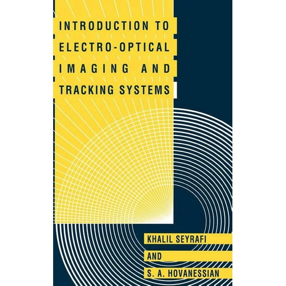 Artech House Optoelectronics Library: Introduction to Electro-Optical Imaging and Tracking Systems (Hardcover)
