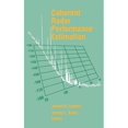 thumbnail image 1 of Artech House Radar Library (Hardcover): Coherent Radar Performance Estimation (Hardcover), 1 of 1