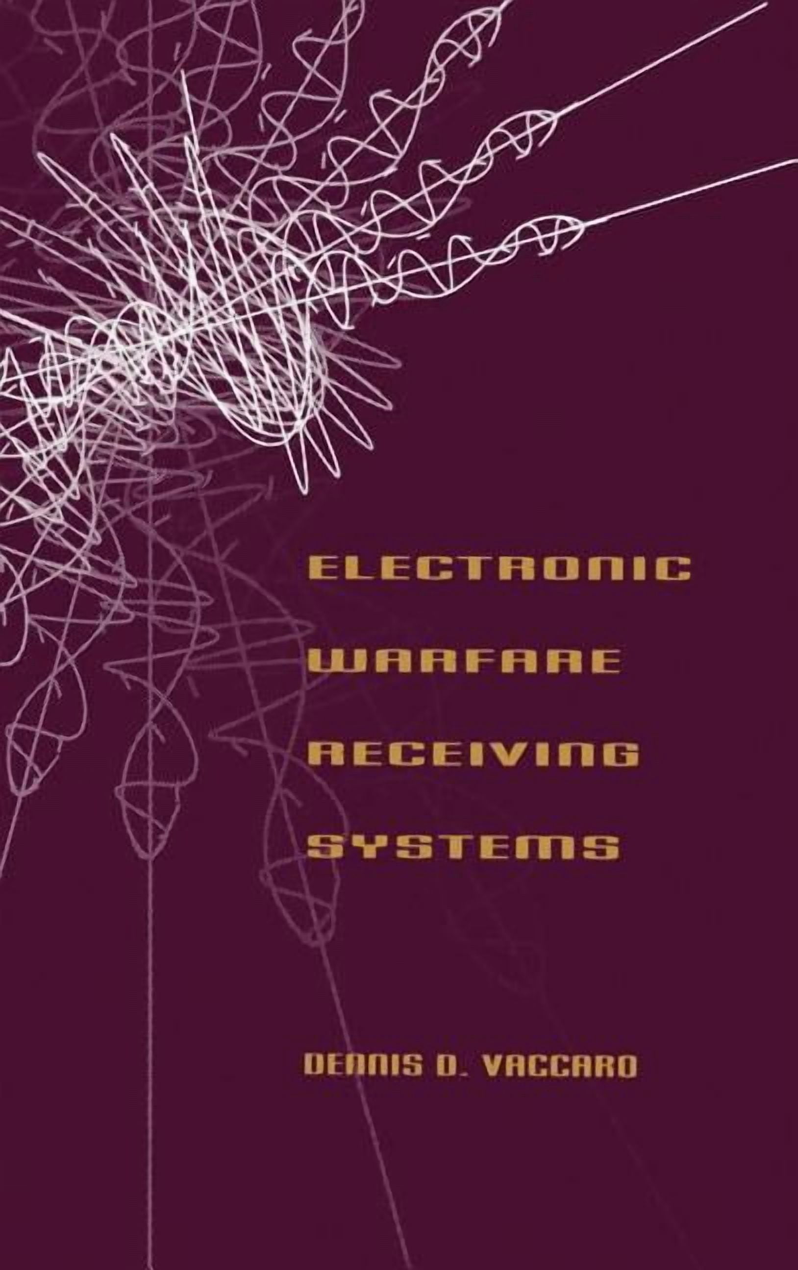 Artech House Radar Library (Hardcover): Electronic Warfare Receiving ...
