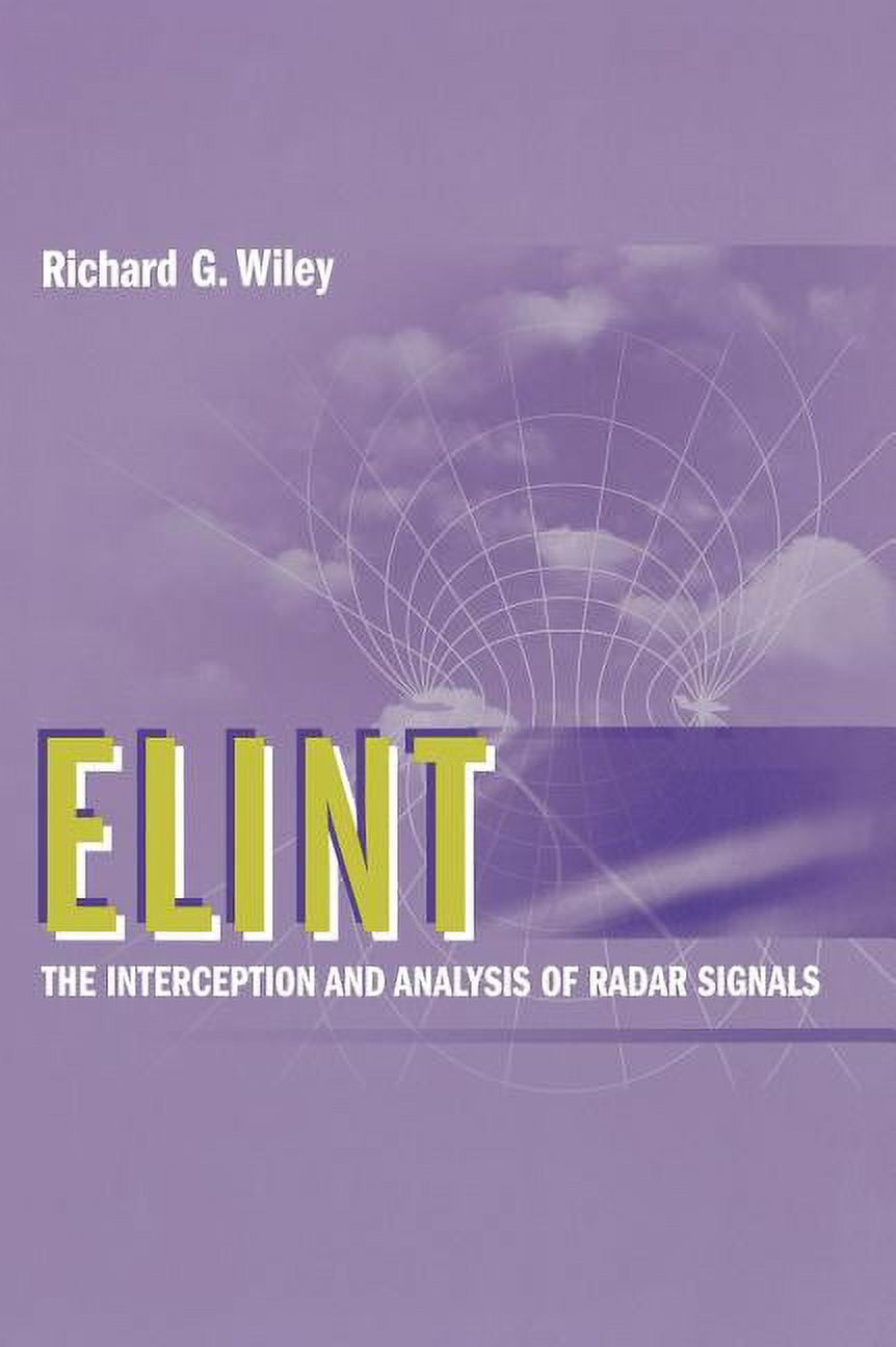Artech House Radar Library (Hardcover): Elint: The Interception and ...