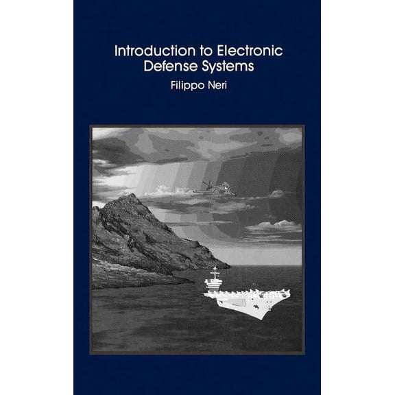 Artech House Radar Library (Hardcover) Introduction to Electronic Defense Systems, (Hardcover)