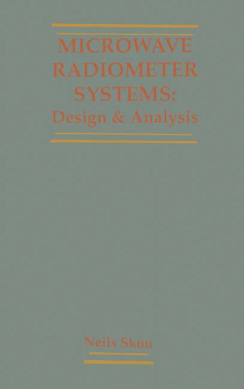 Artech House Remote Sensing Library: Microwave Radiometer Systems ...