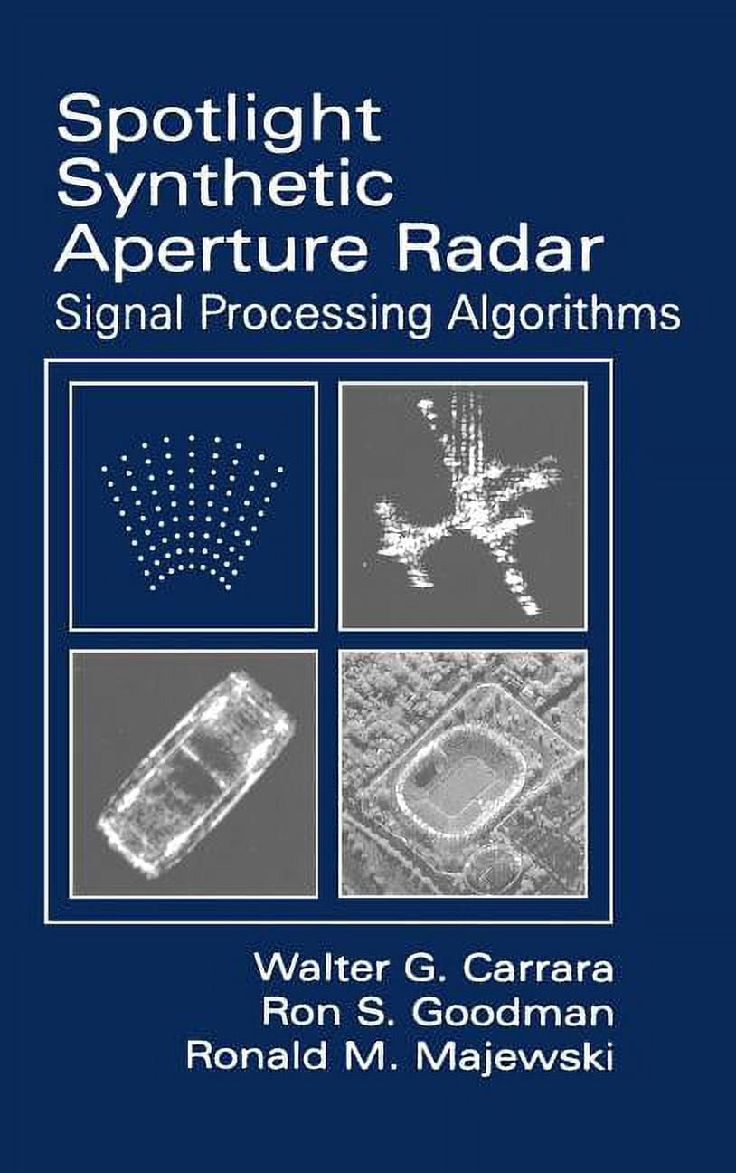 Artech House Remote Sensing Library Spotlight Synthetic Aperture Radar ...