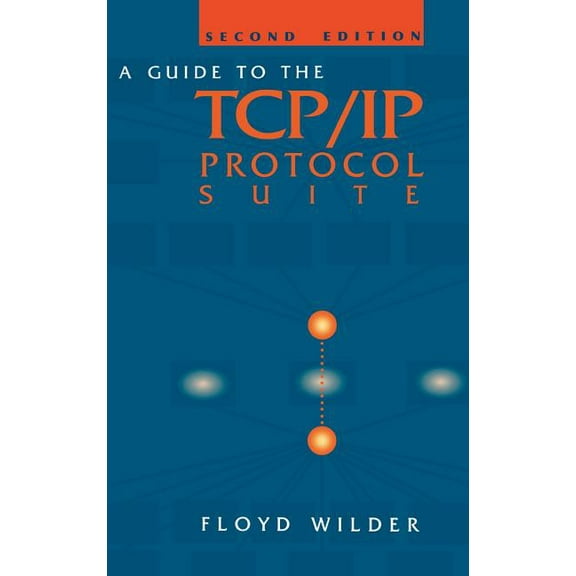 Artech House Telecommunications Library: Guide to the TCP/IP Protocol Suite (Hardcover)