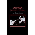 thumbnail image 1 of Artech House Telecommunications Library: LAN/WAN Optimization Techniques (Hardcover), 1 of 1
