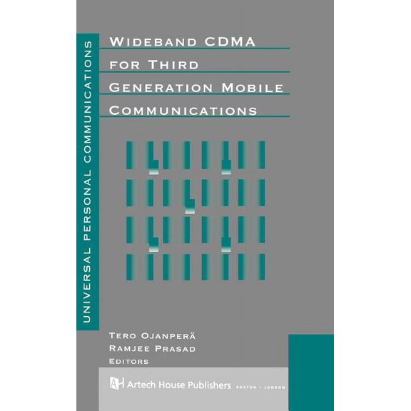 Artech House Universal Personal Communic Wideband CDMA for Third Generation Mobile Communications, (Hardcover)